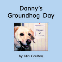 Danny's Groundhog Day